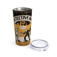 Detective Dan Tumbler 20oz