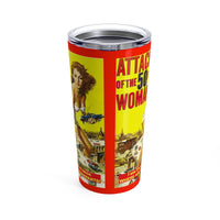 Attack of the 50 Foot Woman Tumbler 20oz