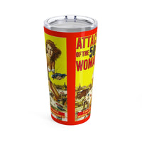 Attack of the 50 Foot Woman Tumbler 20oz