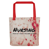 Nursing Gives You a Really Sick Sense of Humor Tote bag